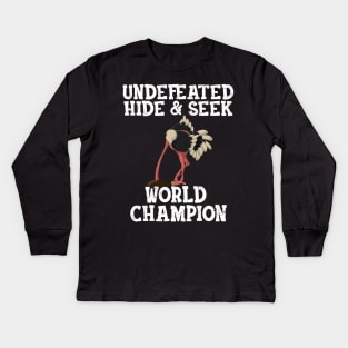 Allegedly Ostrich Undefeated Hide and Seek World Champion Flightless Bird Funny Gift For Letterkenny Fans Kids Long Sleeve T-Shirt